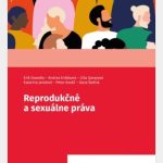 Vychádza unikátna knižná publikácia: Reprodukčné a sexuálne práva