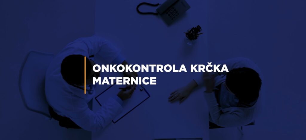 Onkokontrola krčka maternice